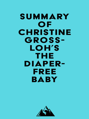cover image of Summary of Christine Gross-Loh's the Diaper-Free Baby